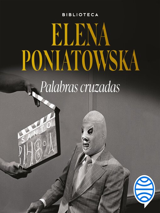 Title details for Palabras cruzadas by Elena Poniatowska - Available